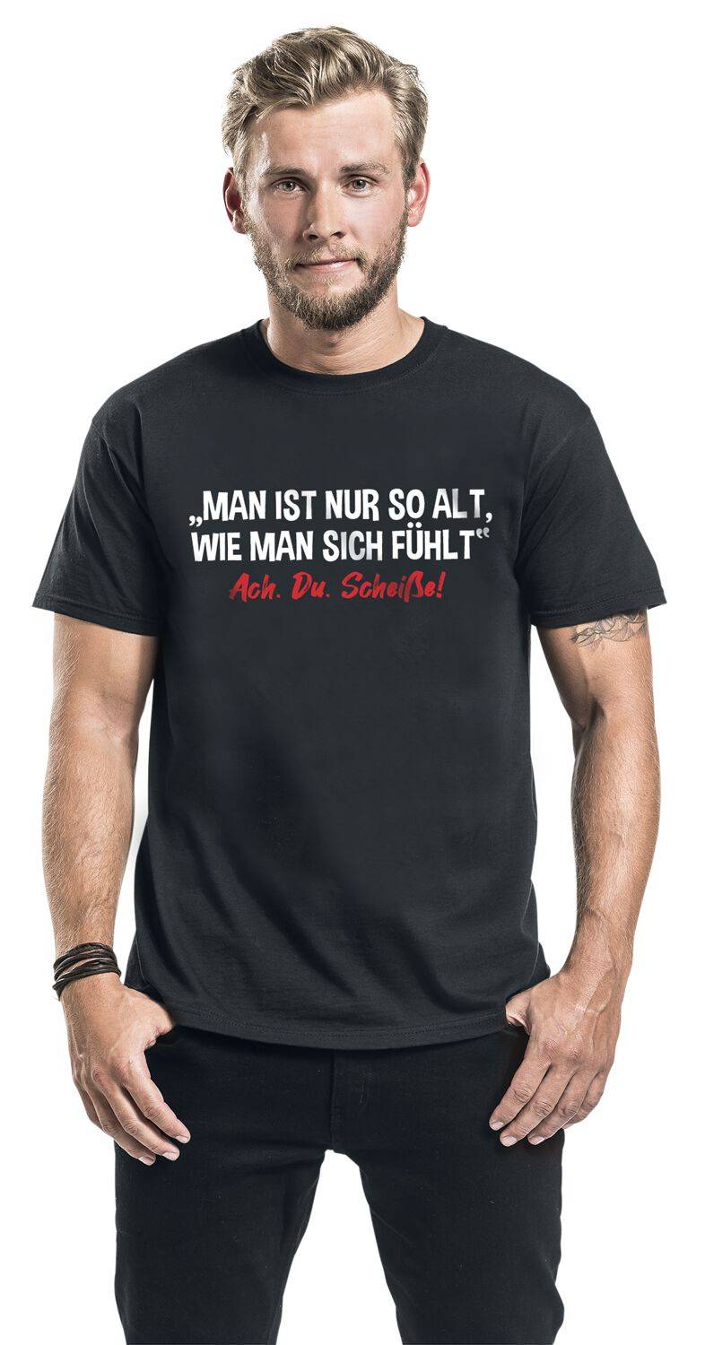 EMP "Man ist nur so alt, wie man sich fühlt " T-Shirt schwarz von Sprüche Wochenangebot