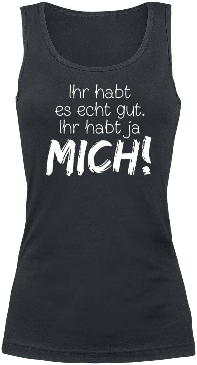 EMP "Ihr habt es echt gut" Top schwarz von Sprüche Fabrikverkauf